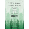 'Til The Season Comes 'Round Again